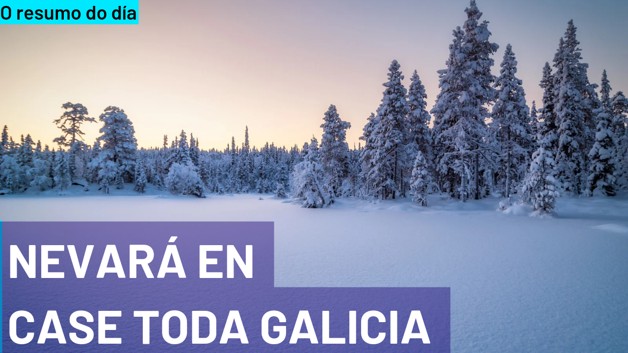 Mañá nevará en case toda Galicia