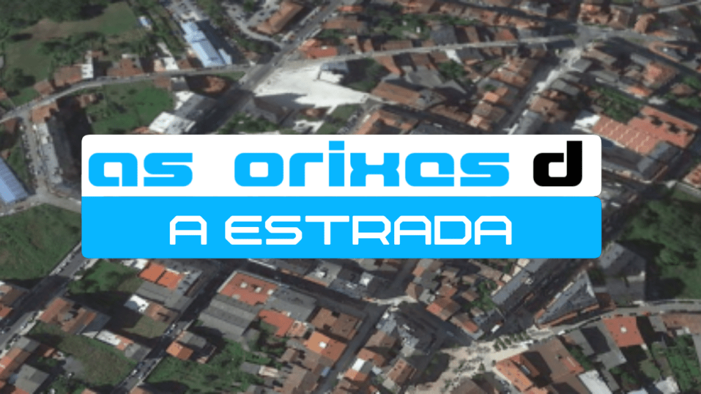 Cal é a orixe da&nbsp;Estrada?