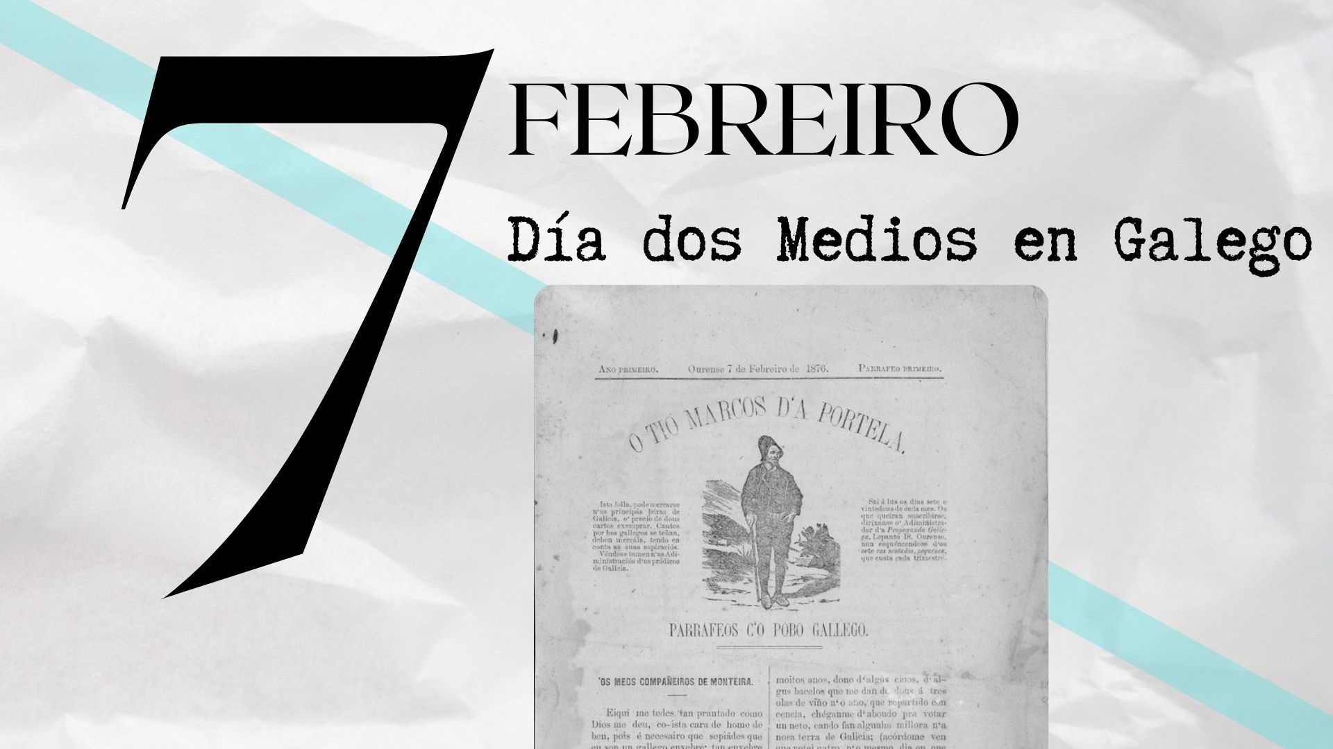 7 de febreiro, Día dos Medios en Galego
