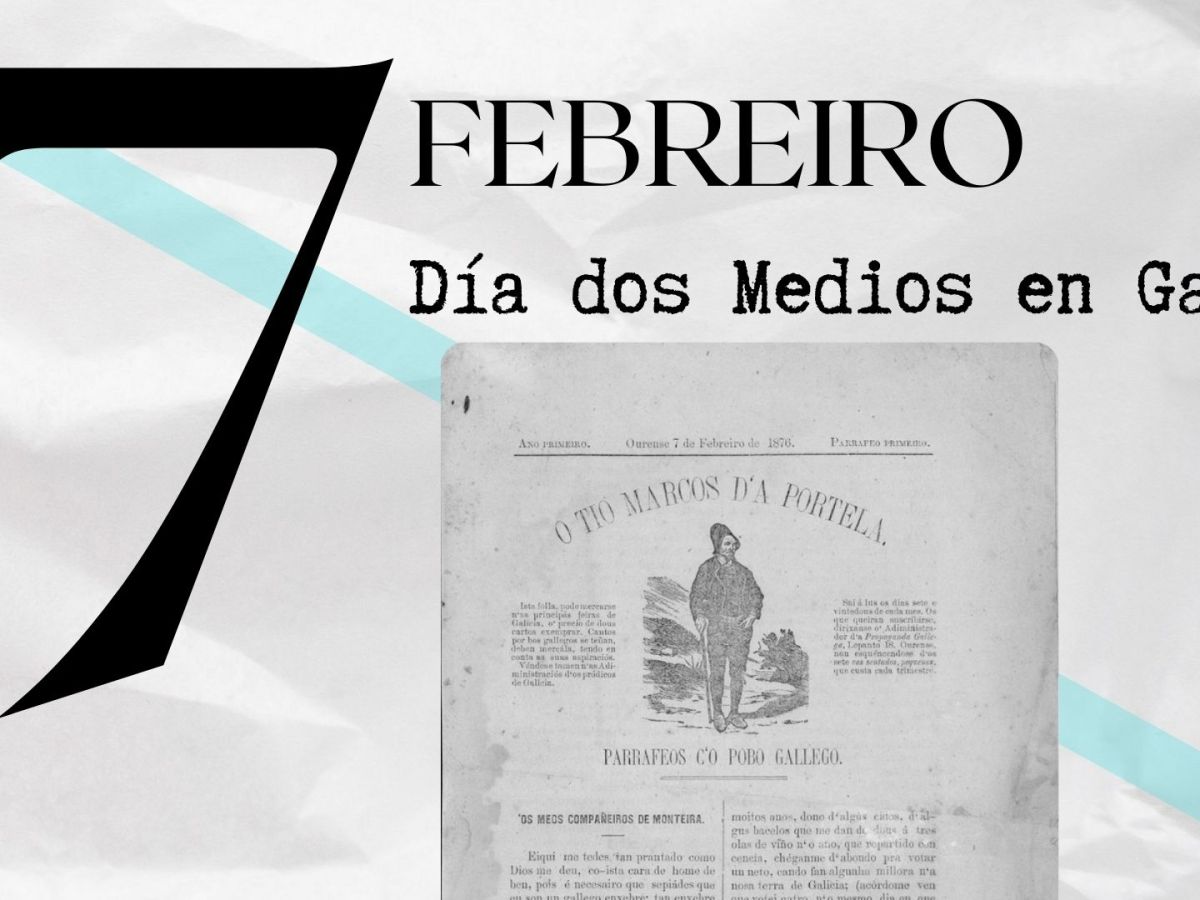 7 de febreiro, Día dos Medios en&nbsp;Galego